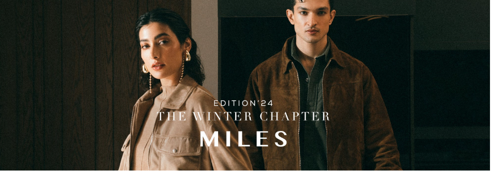 All new Winter Chapter’24: Layer Up in Style with MILES